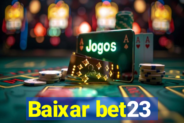 Baixar bet23